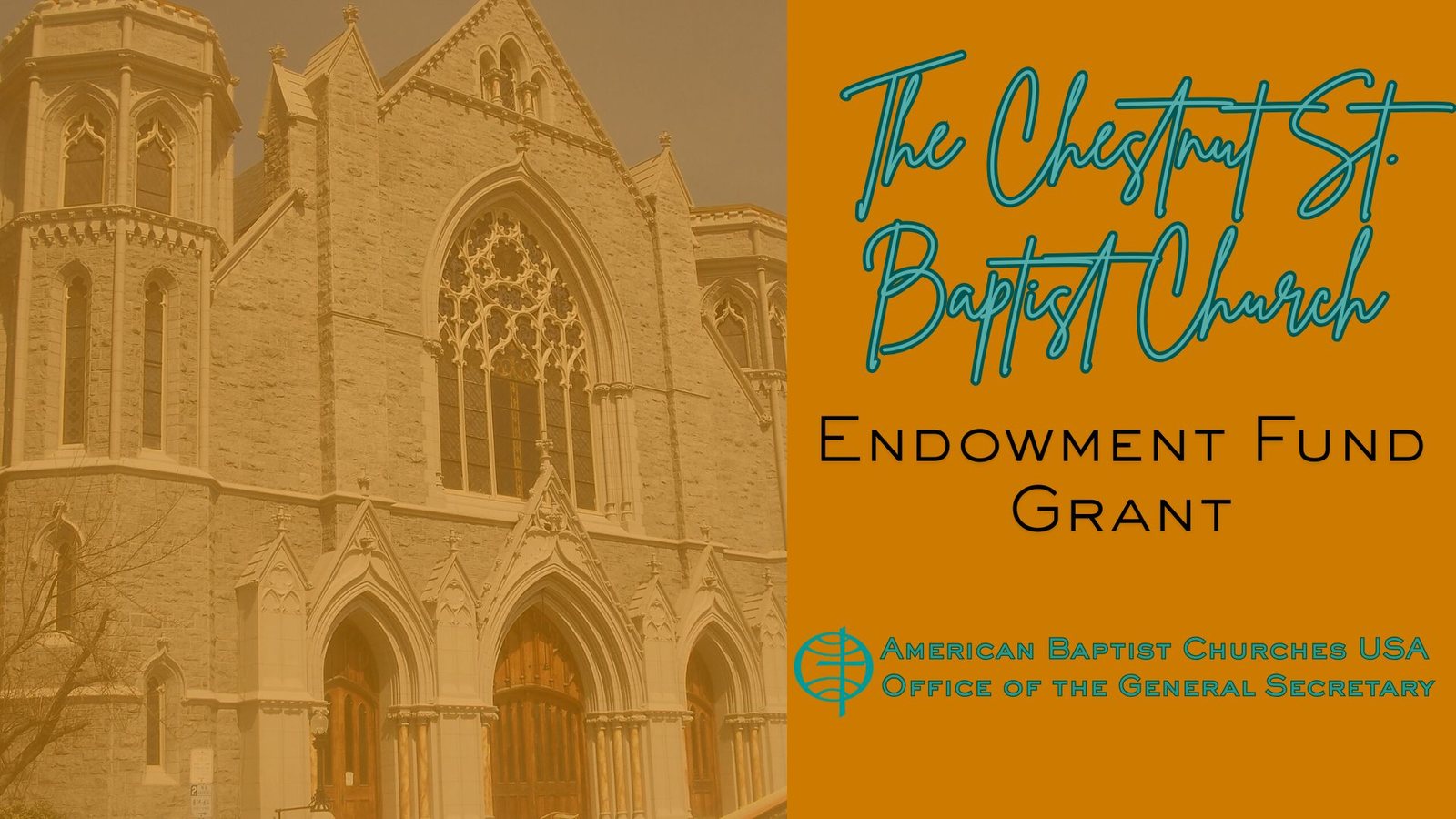 The Chestnut St. Baptist Church Endowment Fund Grant — American Baptist Churches USA Office of the General Secretary